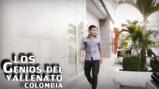 Los Genios Del Vallenato - Decidi que voy a seguir mi vida sin ti [OFFICIAL MUSIC VIDEO HD] Colombia