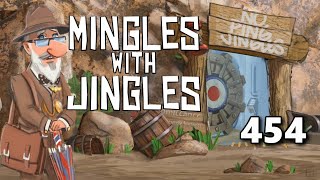 Mingles with Jingles Episode 454