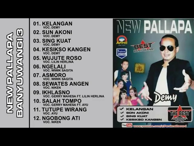 New Pallapa Best Banyuwangi Demy Full Album class=