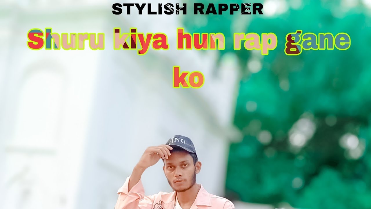 STYLISH RAPPER SHURU KIYA RAP GANE KO  (OFFICIAL MUSIC VIDEO) 