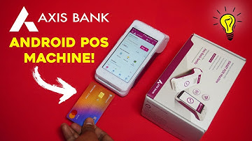 Axis Bank Smart POS Machine Review - MDR Charges, Rent Charges - How to Use Axis Bank POS Machine