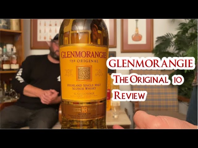 Glenmorangie Original 10 Yr (re-review)