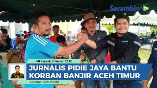 Jurnalis Pidie Jaya Salurkan Bantuan untuk Korban Banjir Aceh Timur