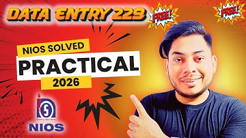 NIOS Data Entry 229 Practical Solution ✅ Full Marks Practical File 2025-26 #niospracticalexam