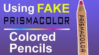 USING FAKE PRISMACOLOR PENCILS (Counterfeit supplies)