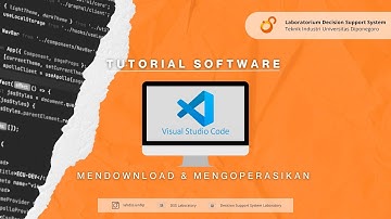 Tutorial Software Visual Studio Code - Mendownload dan Mengoperasikan