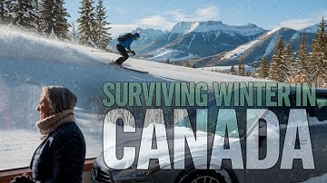 Khám phá cách tồn tại qua mùa đông khắc nghiệt của Canada.