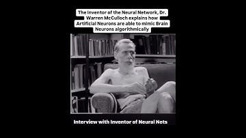 Interview with Neural Net Pioneer Warren McCulloch