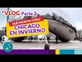 Qué hacer en CHICAGO EN INVIERNO en 2 días! PARTE 2