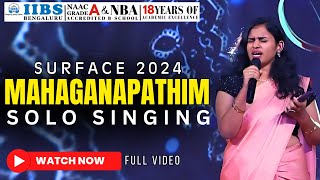 🎶 Surface 2024 | MAHAGANAPATHIM - Solo Singing | IIBS Bengaluru
