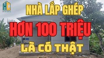 NHÀ LẮP GHÉP GIÁ RẺ | Nhà Lắp Ghép 100 Triệu Là Có Thật