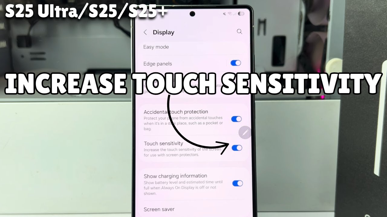 Galaxy S25/ S25 Ultra: How To Increase Touch Sensitivity On Samsung ...