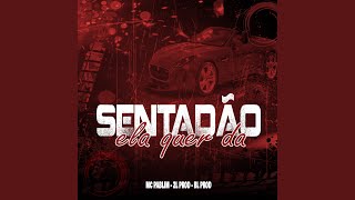 Ela Quer da Sentadão (feat. DJ LN OFICIAL)