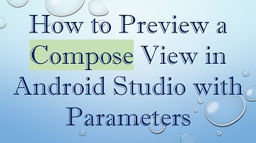 How to Preview a Compose View in Android Studio with Parameters