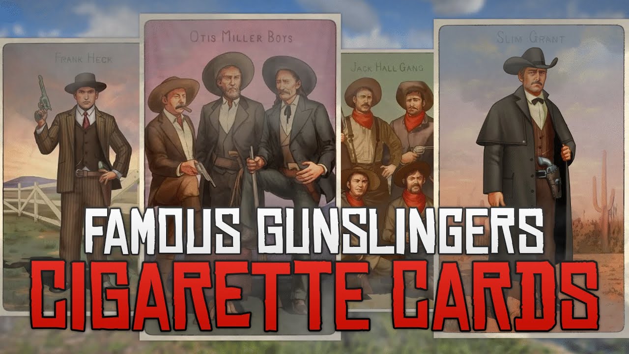 Famous Gunslingers Cigarette Cards Red Dead Redemption 2 YouTube