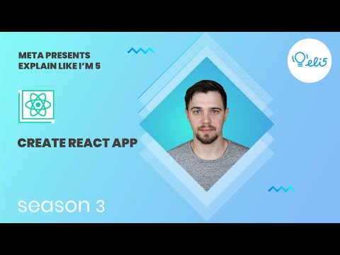 ELI5: Create React App
