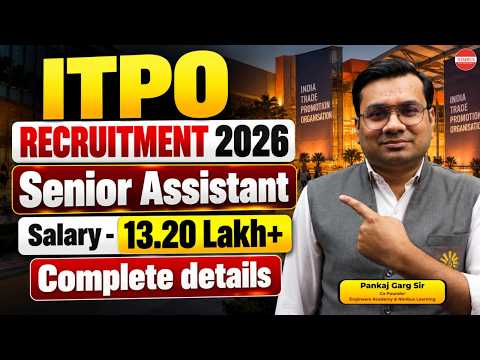 ITPO Recruitment 2026 | ITPO Senior Assistant Salary, Qualification, Eligibility, Selection Process