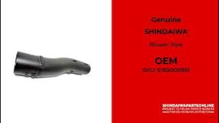 E165000951 Blower Pipe - SHINDAIWA Genuine OEM Part