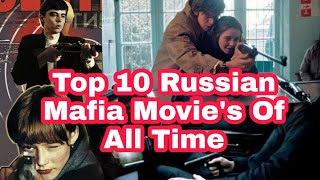 Top 10 Russian Mafia Movie's Of All Time