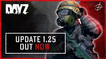 DayZ 1.25 Update Teaser