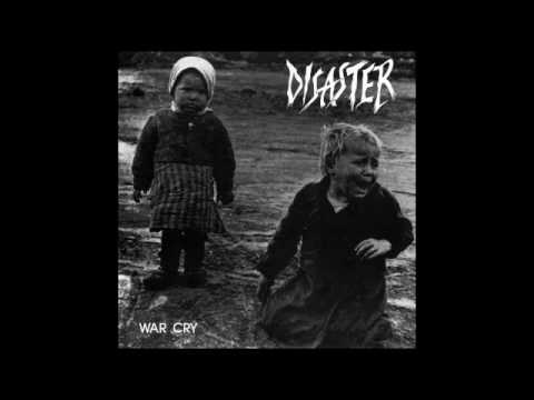 Disaster war cry crust discharge ハードコア Disaster war cry crust discharge ハードコア Disaster – War