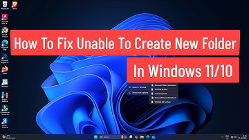 How To Fix Unable To Create New Folder In Windows 11/10