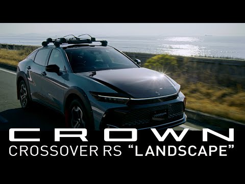 【CROWN】”CROSSOVER” RS LANDSCAPE Image Movie