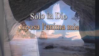 Video thumbnail of "Solo in Dio riposa l'anima mia 2015"