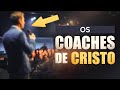 OS COACHES DE CRISTO - Alerta para a Igreja - Lamartine Posella - ft Apóstolo Rina