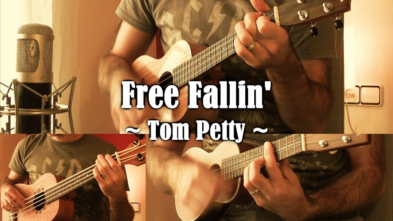 Free Fallin' Tom Petty (UKULELE COVER) YouTube