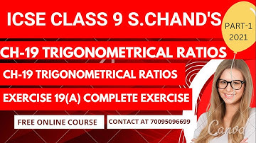 ICSE Ch-19 Trigonometrical Ratios Ex-19(A) Complete From S. Chand