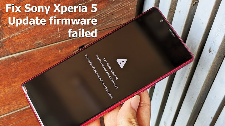 Sony xperia z5 bị lỗi đòi đồng bộ năm 2024