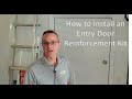 How to Reinforcement an Entry Door - Burglar Proof Your Doors