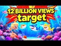 12 BILLION VIEWS target!  🦈Baby shark song + More kids songs