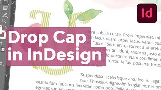How to Do a Drop Cap in InDesign