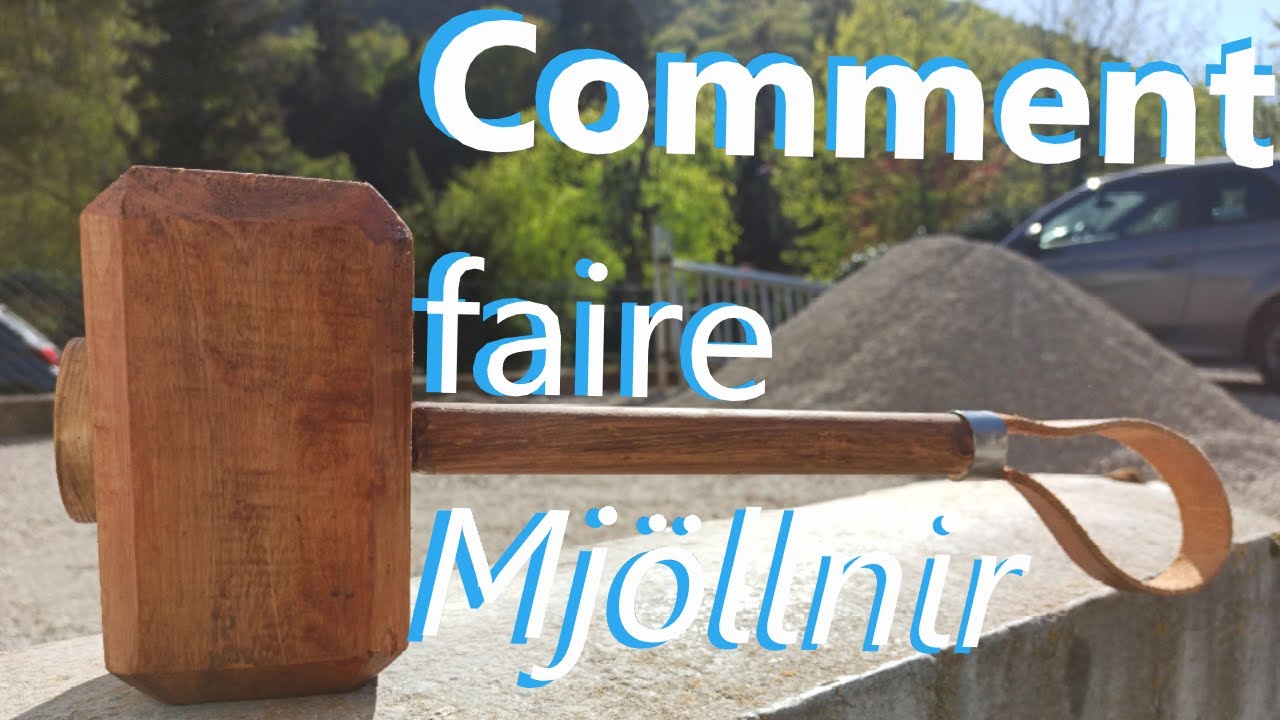 Comment fabriquer MJÖLLNIR le marteau de THOR YouTube — free download