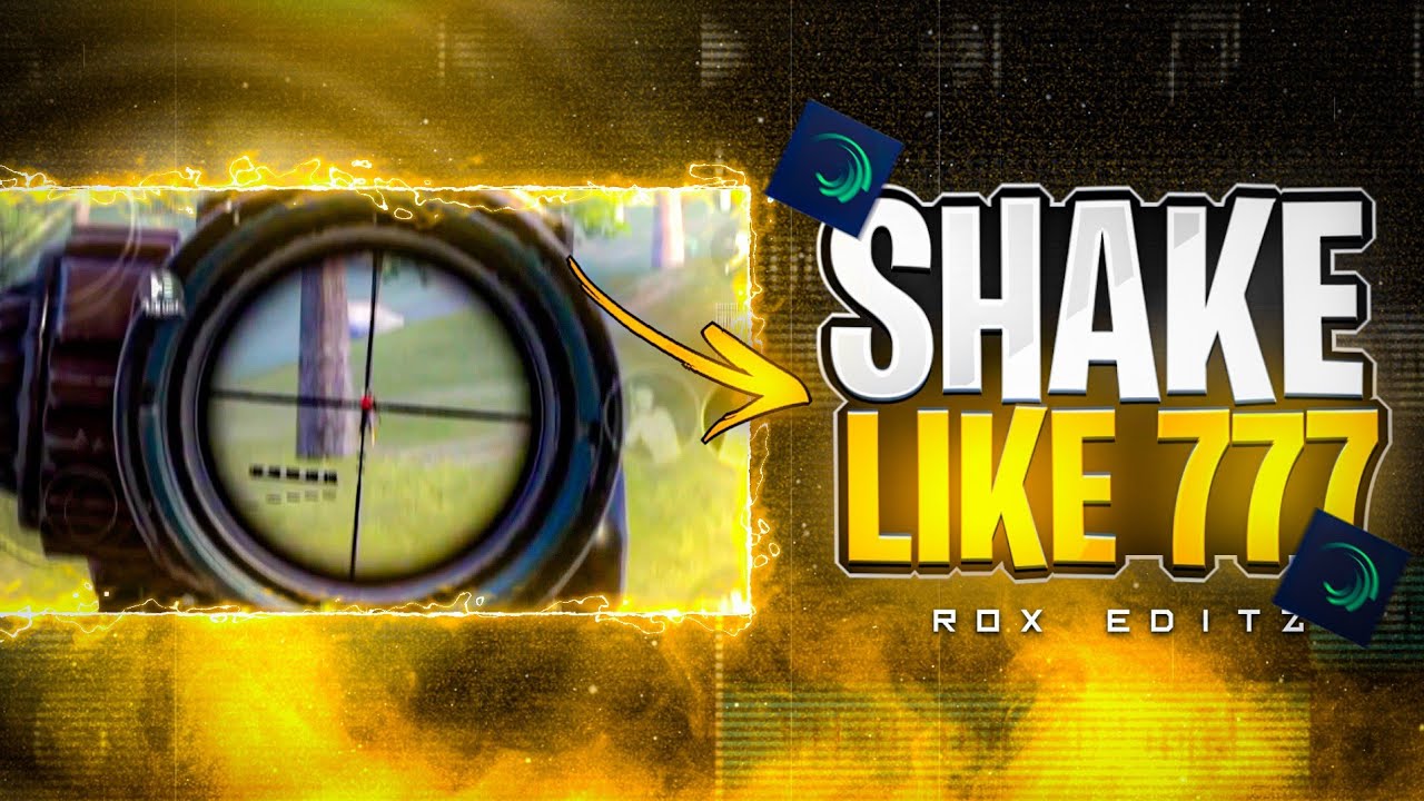 SHAKE LIKE 777 | KISS ME MORE | TUTORIAL #1 | ROX EDITz