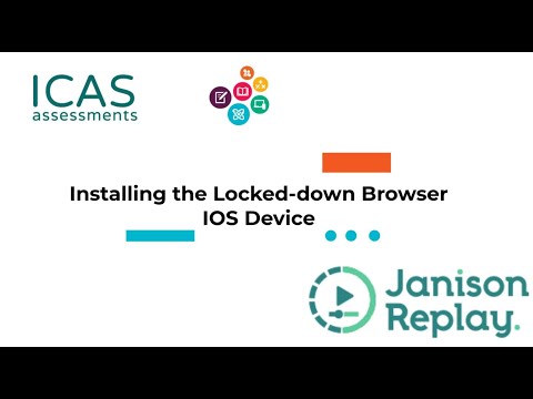 ICAS Assessments: Learn how to install the locked-down Janison Replay browser on an IOS device