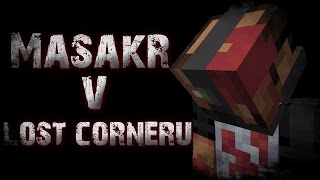 Masakr v Lost Corneru | Český Minecraft Horror Film [CZ/SK/HD]