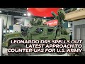 Leonardo DRS Spells Out Its Latest Approach To Counter-UAS For U.S. Army