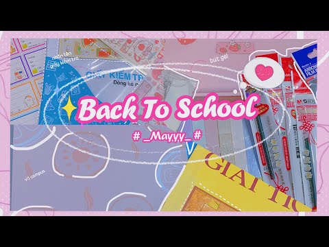 Video _ BACK TO SHOOL _(っ˘ω˘ς )// Mayyy đã chuẩn bị gì cho... - YouTube