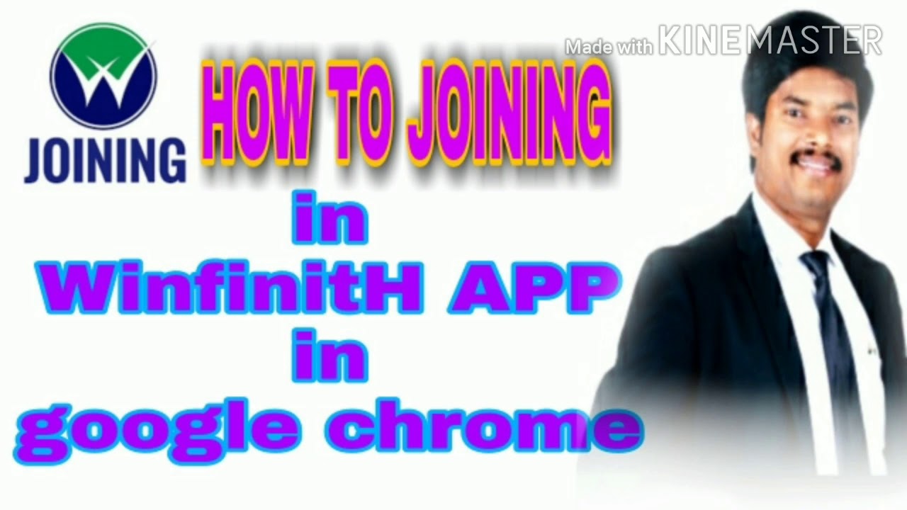 #// How to joining#//  winfinith company with Google Chrome in winfinith app