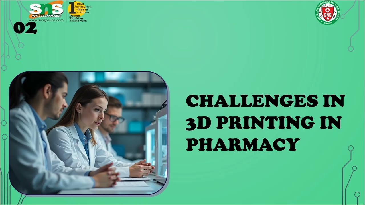 Lecture series on 3D printing in Pharmacy | Advanced Pharmaceutical Technology | SNS Institutions