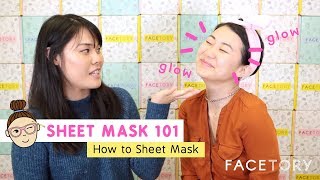 How to Sheet Mask Video | FaceTory