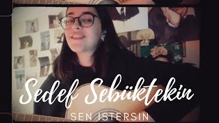 Sedef Sebüktekin - Sen İstersin (cover) || Elifnur Kılınç Resimi