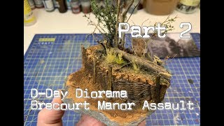 Project: D-Day Diorama 1/35. Brecourt Manor Assault Normandy 1944. Tutorial Part 2.