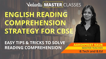 English Reading Comprehension Strategy for CBSE | Easy Tips & Tricks to Solve Reading Comprehension