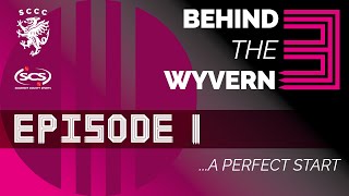 BEHIND THE WYVERN: Season 3 | Episode 1 - A Perfect Start
