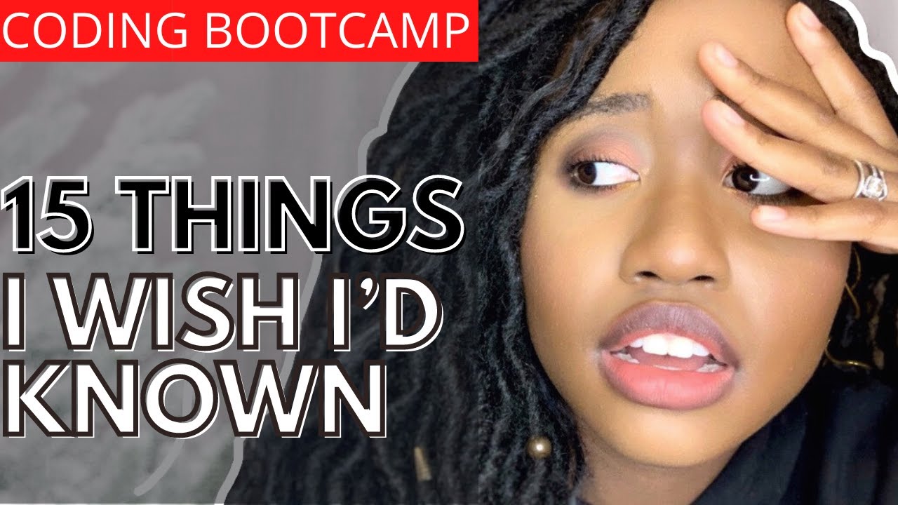 15 THINGS I WISH I KNEW BEFORE GOING TO CODING BOOTCAMP | Flatiron ...