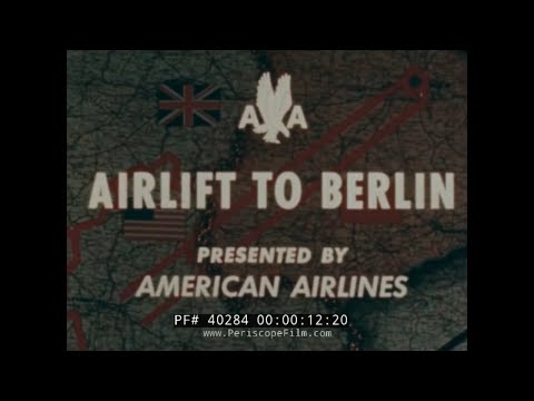 BERLIN AIRLIFT 1948 IN COLOR   AMERICAN AIRLINES  40284